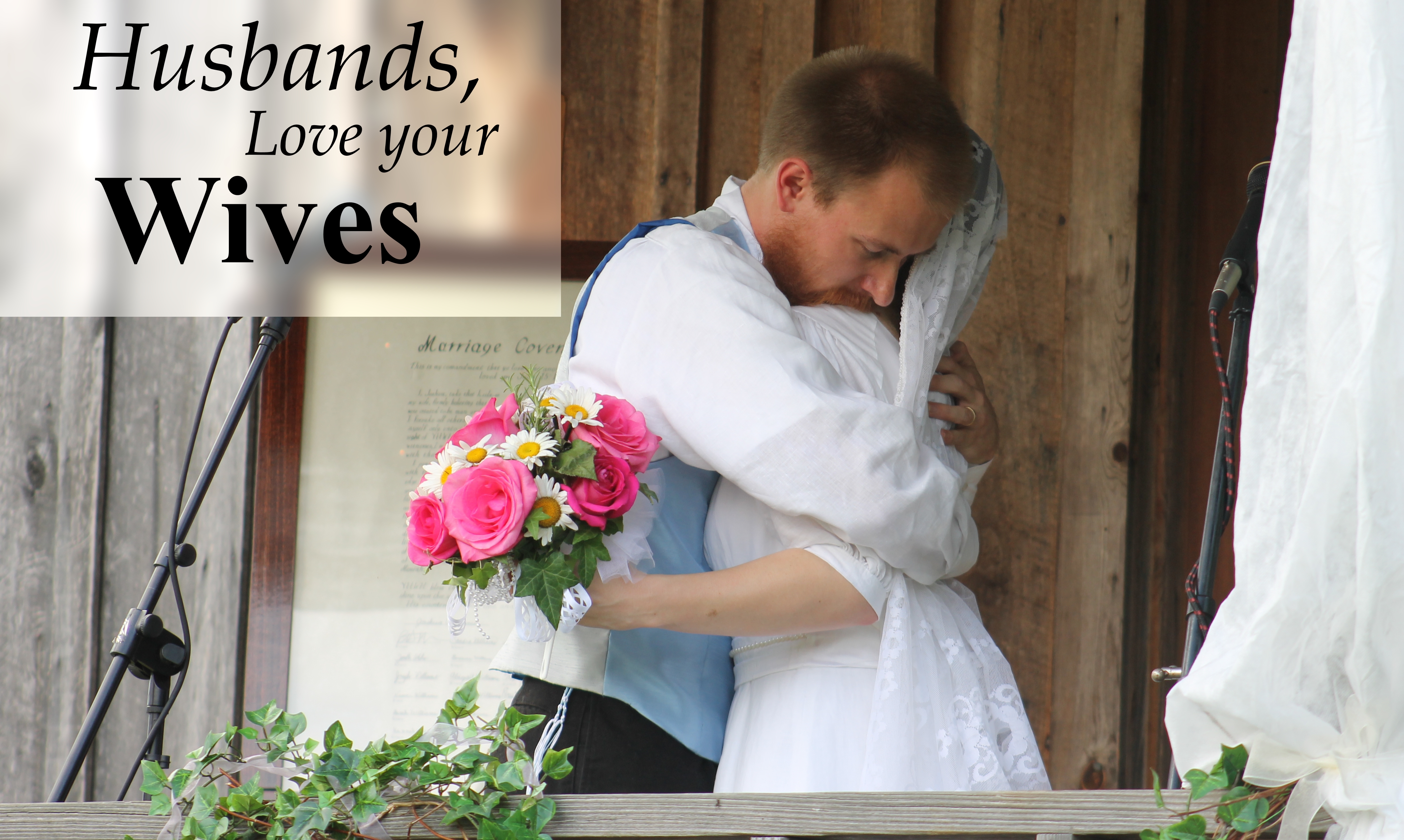 Husbands, Love Your Wives